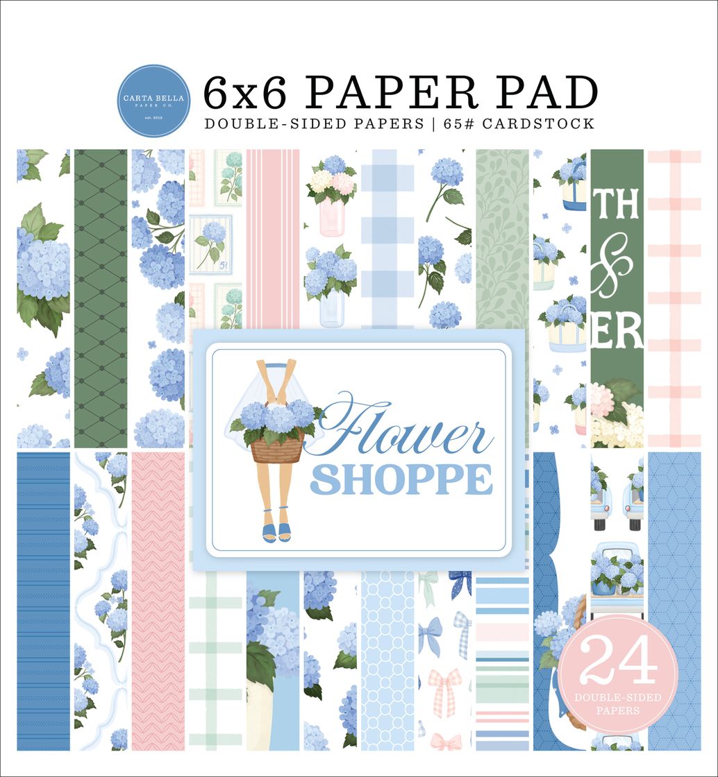 New Carta Bella Flower Shoppe ~ Double-sided 6x6 paper pad
