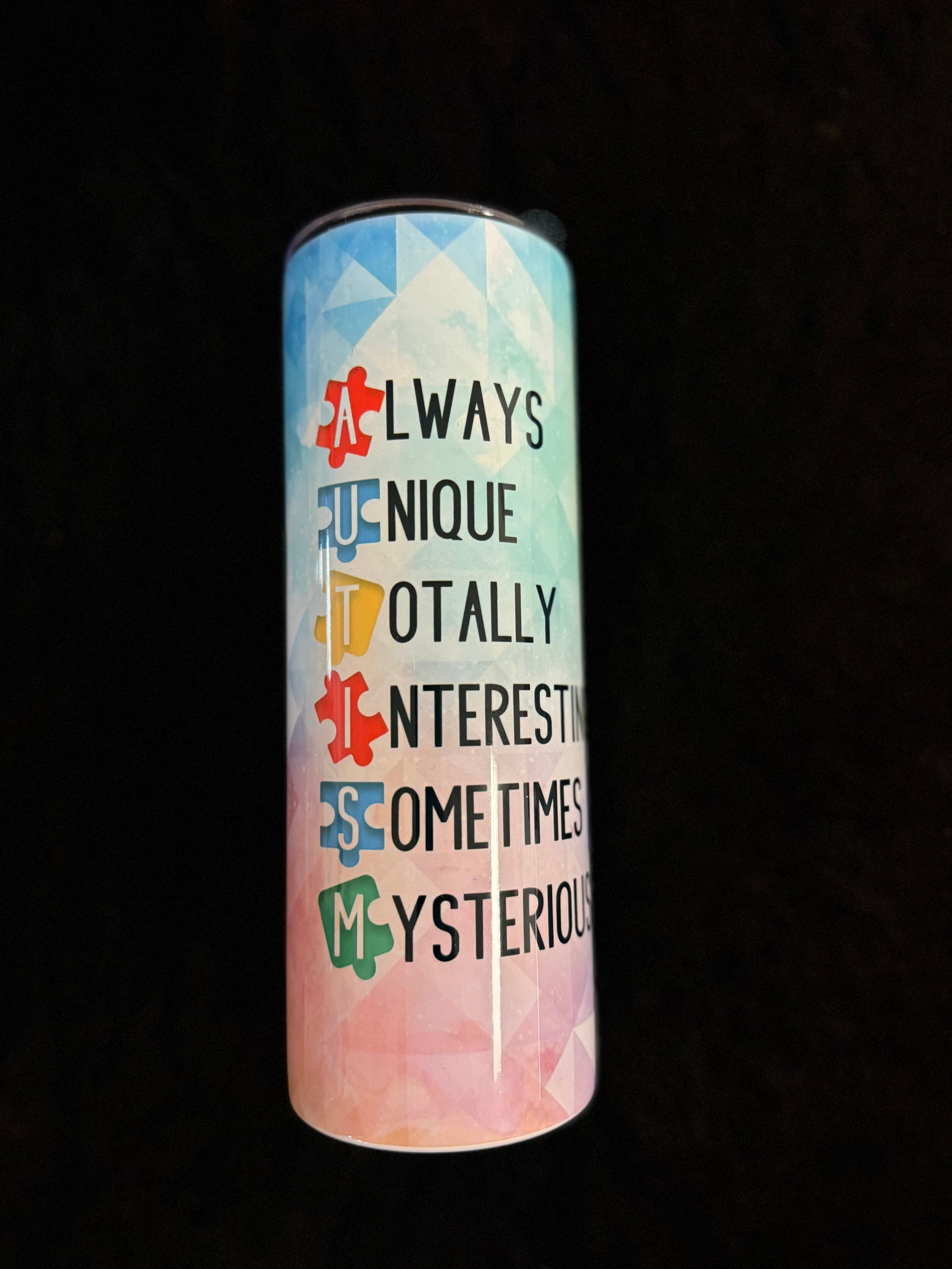 Custom Made Stainless-Steel Tumbler "Autism Unique"  20oz